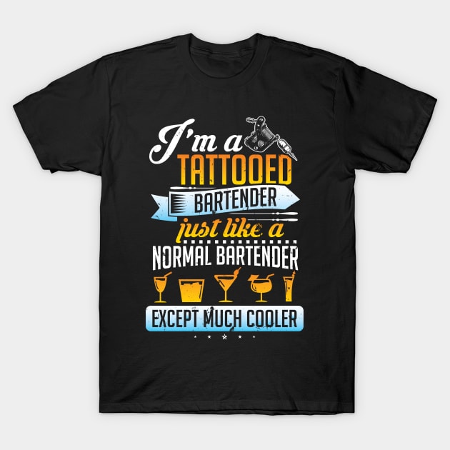 bartender tattoo tattoo tattooed barthender T-Shirt by OfCA Design